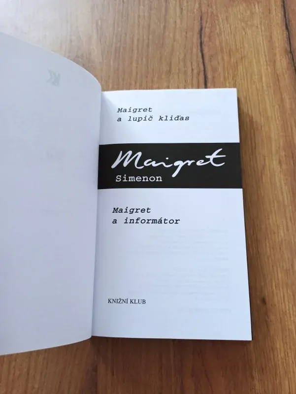 GEORGES SIMENON - Maigret a lupič kliďas, Maigret a informátor
