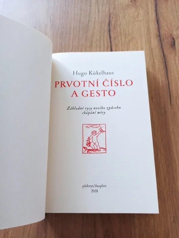 HUGO KÜKELHAUS - Prvotní číslo a gesto: Základní rysy nového způsobu chápání míry