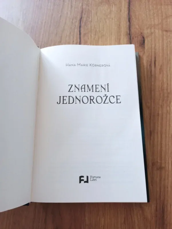 HANA MARIE KÖRNEROVÁ - Znamení 1.díl - Znamení Jednorožce