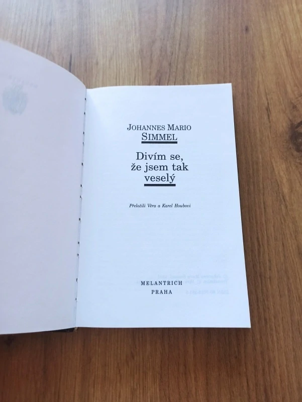 JOHANNES MARIO SIMMEL - Divím se, že jsem tak veselý