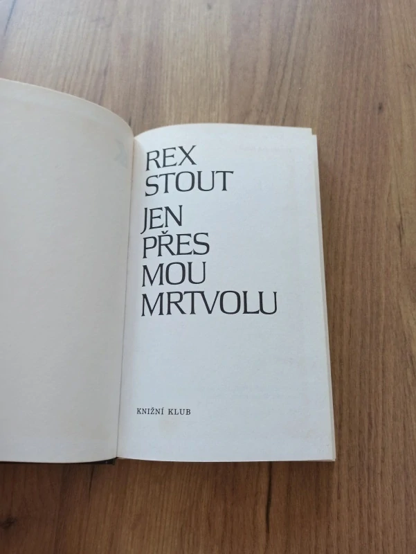 REX STOUT - Jen přes mou mrtvolu