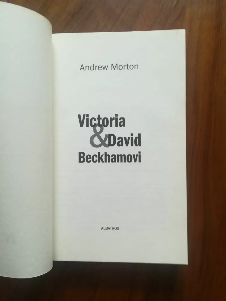 ANDREW MORTON - Victoria & David Beckhamovi