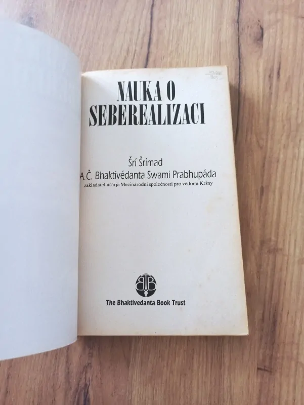 ŠRÍ ŠRÍMAD A.Č.BHAKTIVÉDANTA SWAMIPRAPHUBÁDA - Nauka o seberealizaci