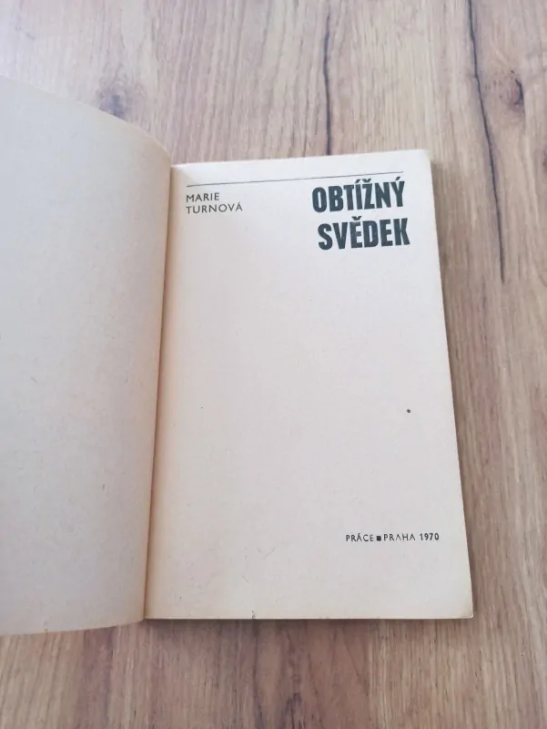 MARIE TURNOVÁ - Obtížný svědek