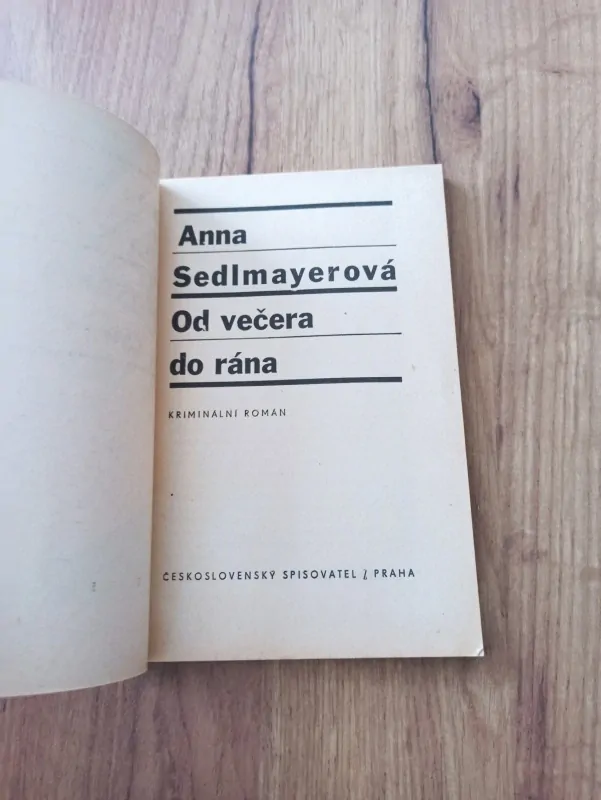 ANNA SEDLMAYER - Od večera do rána
