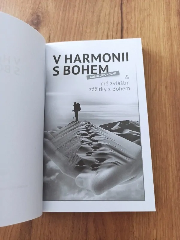 KORNELIUS NOVAK - V harmonii s bohem a mé zvláštní zážitky s bohem