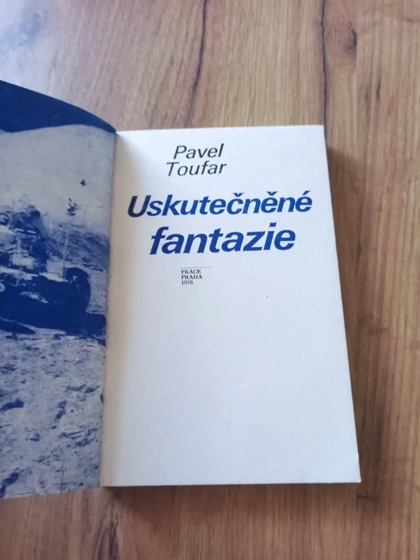 PAVEL TOUFAR - Uskutečněné fantazie