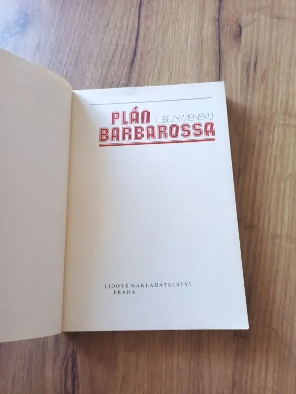 LEV ALEXANDROVIČ BEZYMENSKIJ - Plán Barbarossa