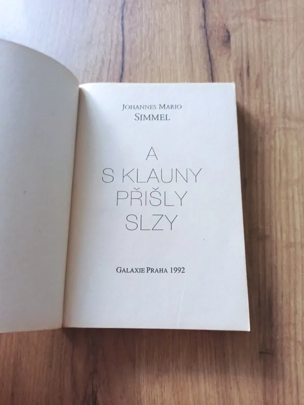 JOHANNES MARIO SIMMEL - A s klauny přišly slzy