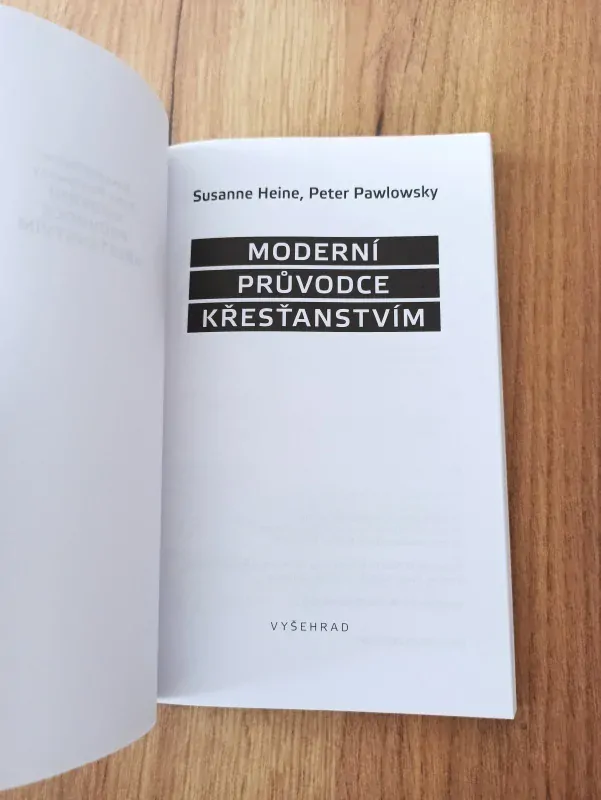 SUSANNE HEINE, PETER PAWLOWSKY - Moderní průvodce křesťanstvím