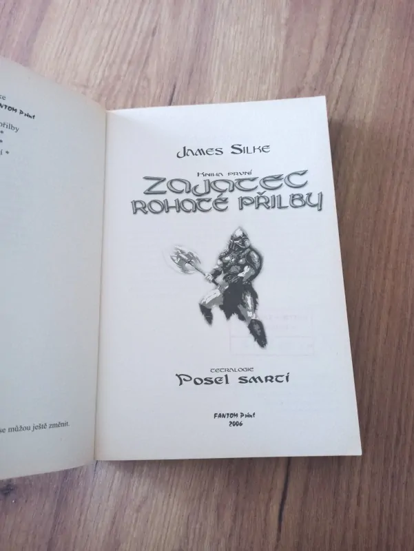 JAMES SILKE - Posel smrti, 1. díl - Zajatec rohaté přilby