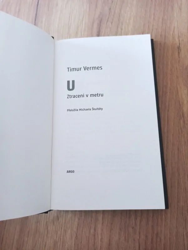 TIMUR VERMES - U: Ztraceni v metru