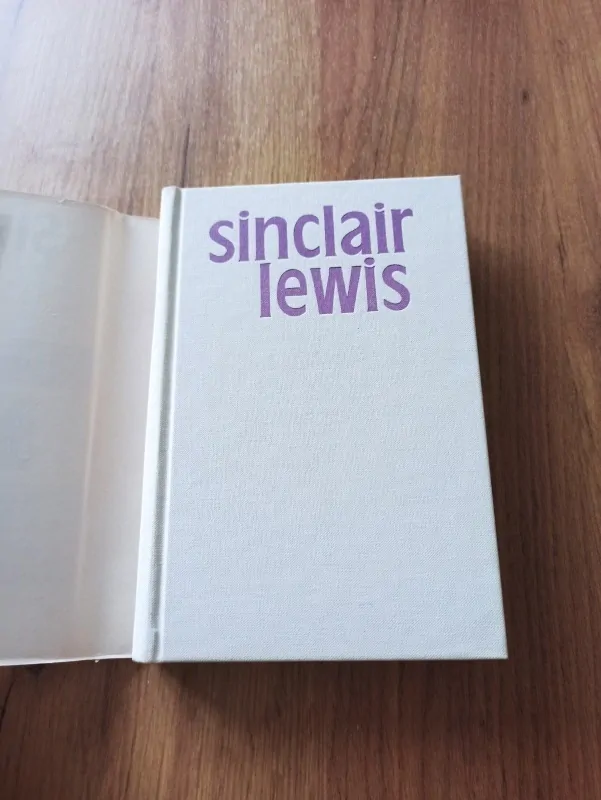 SINCLAIR LEWIS - Vzduch zdarma, Člověk, který znal prezidenta, Motýli ve světle obloukovek