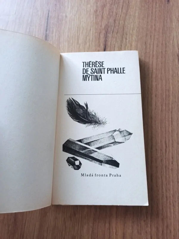 THERÉSE DE SAINT PHALLE - Mýtina