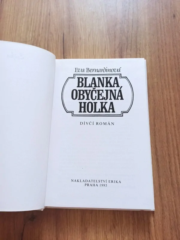 EVA BERNARDINOVÁ - Blanka, obyčejná holka