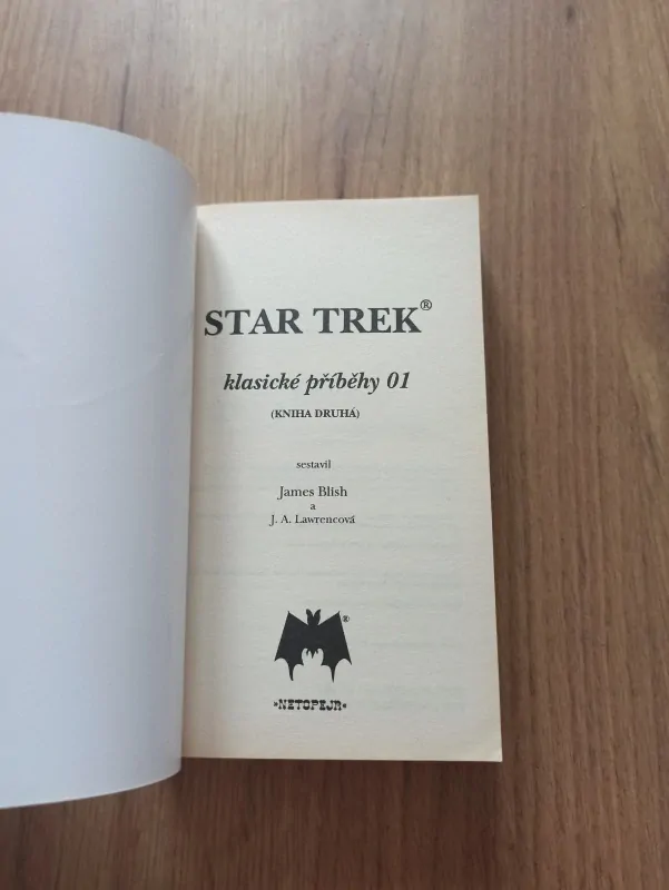 JAMES BLISH, JUDITH ANN LAWRENC - Star Trek – klasické příběhy 01/2