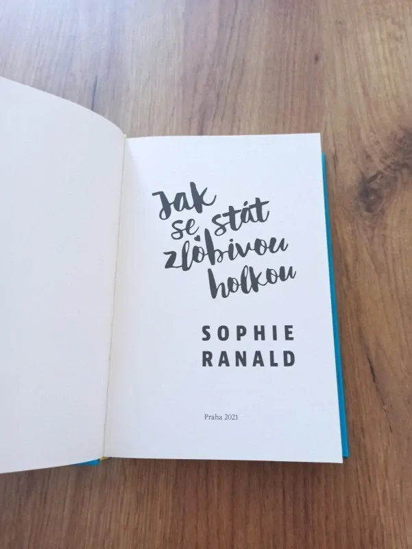 SOPHIE RANALD - Jak se stát zlobivou holkou