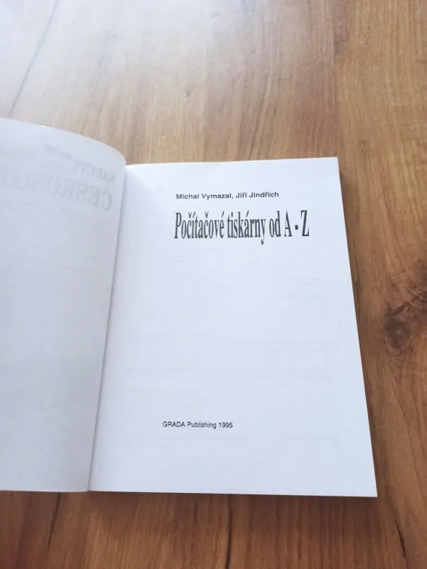 MICHAL VYMAZAL, JIŘÍ JINDŘICH - Počítačové tiskárny od A-Z
