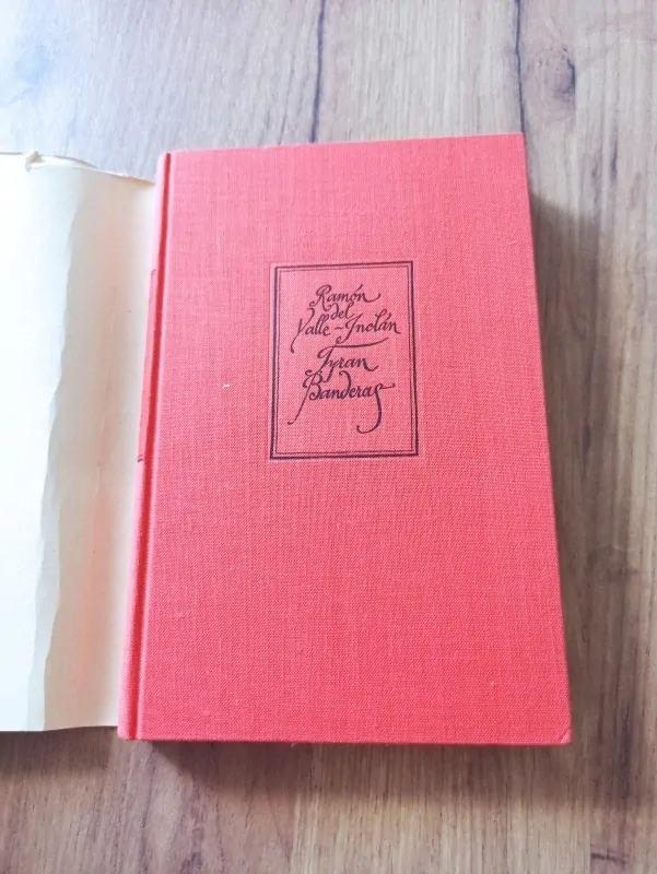 RAMÓN DEL VALLE-INCLÁN - Tyran Banderas