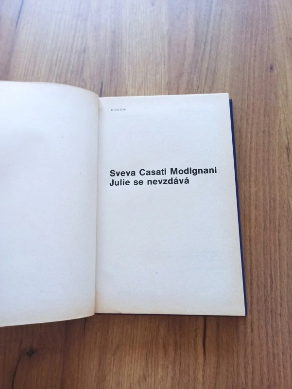 SVEVA CASATI MODIGNANI - Julie se nevzdává