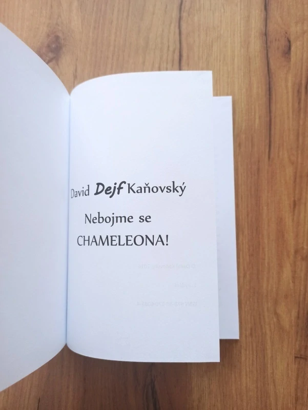 DAVID KAŇOVSKÝ - Nebojme se chameleona!