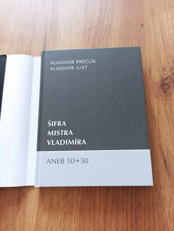 VLADIMÍR PRECLÍK, VLADIMÍR JUST - Šifra mistra Vladimíra, aneb, 50+50