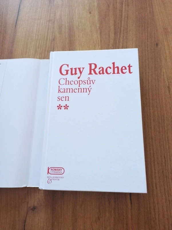 GUY RACHET - Cheopsův kamenný sen