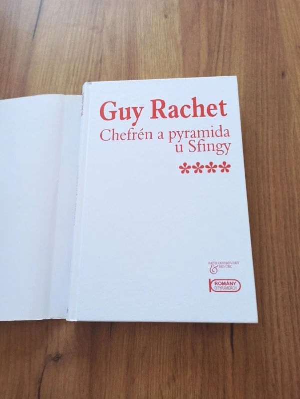 GUY RACHET - Chefrén a pyramida u Sfingy
