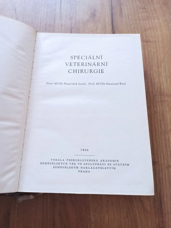 FRANTIŠEK JURNÝ, EMANUEL KRÁL - Speciální veterinární chirurgie