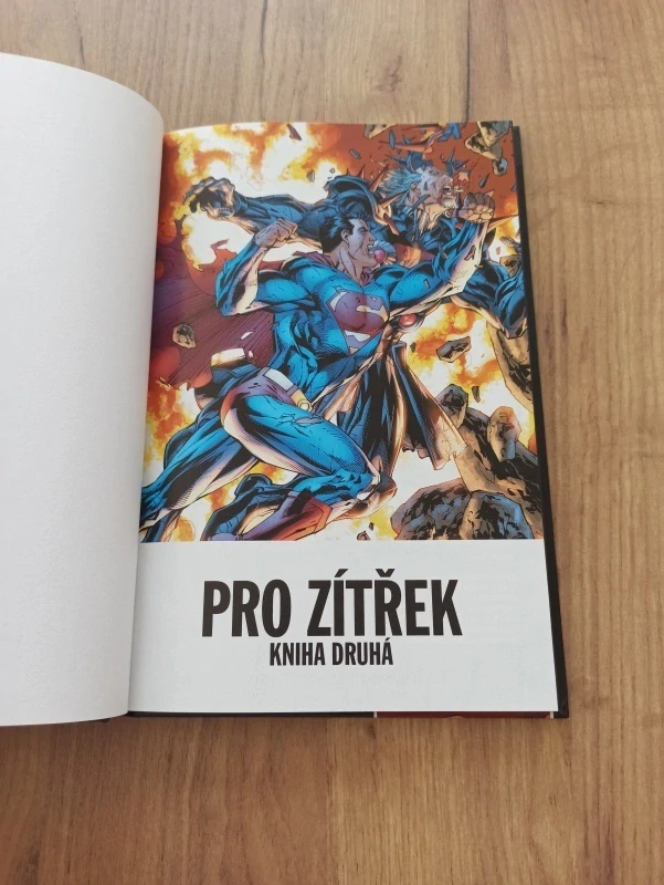 BRIAN AZZARELLO, ROBERT BERNSTEIN - DC Komiksový komplet č. 10. - Superman: Pro zítřek - Kniha druhá