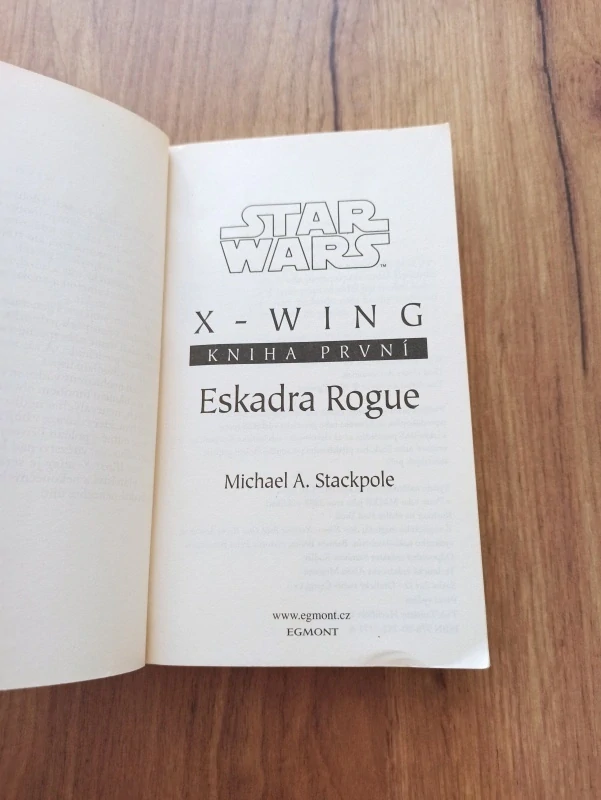 MICHAEL A. STACKPOLE - Star Wars: X-Wing 1. - Eskadra Rogue
