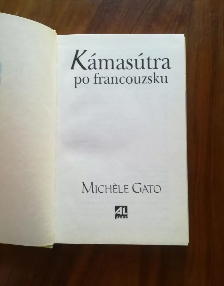 MICHÉLE GATO - Kámasútra po francouzsku