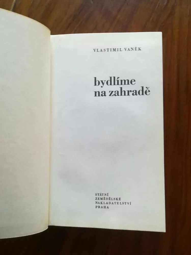 VLASTIMIL VANĚK - Bydlíme na zahradě