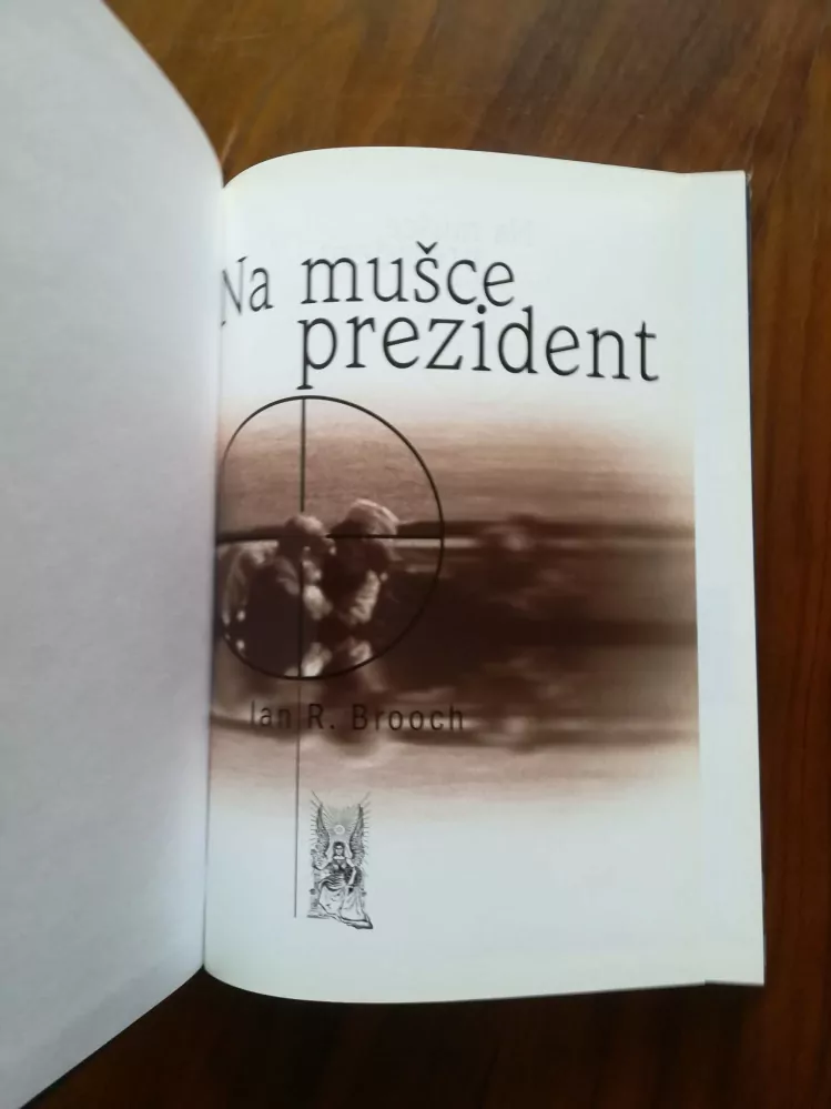 IAN R. BROOCH - Na mušce prezident