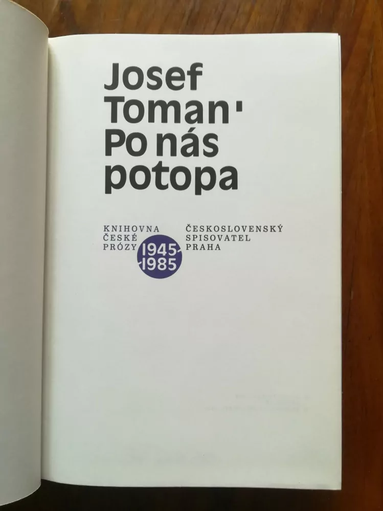 JOSEF TOMAN - Po nás potopa