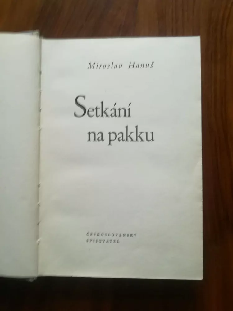 MIROSLAV HANUŠ - Setkání na pakku