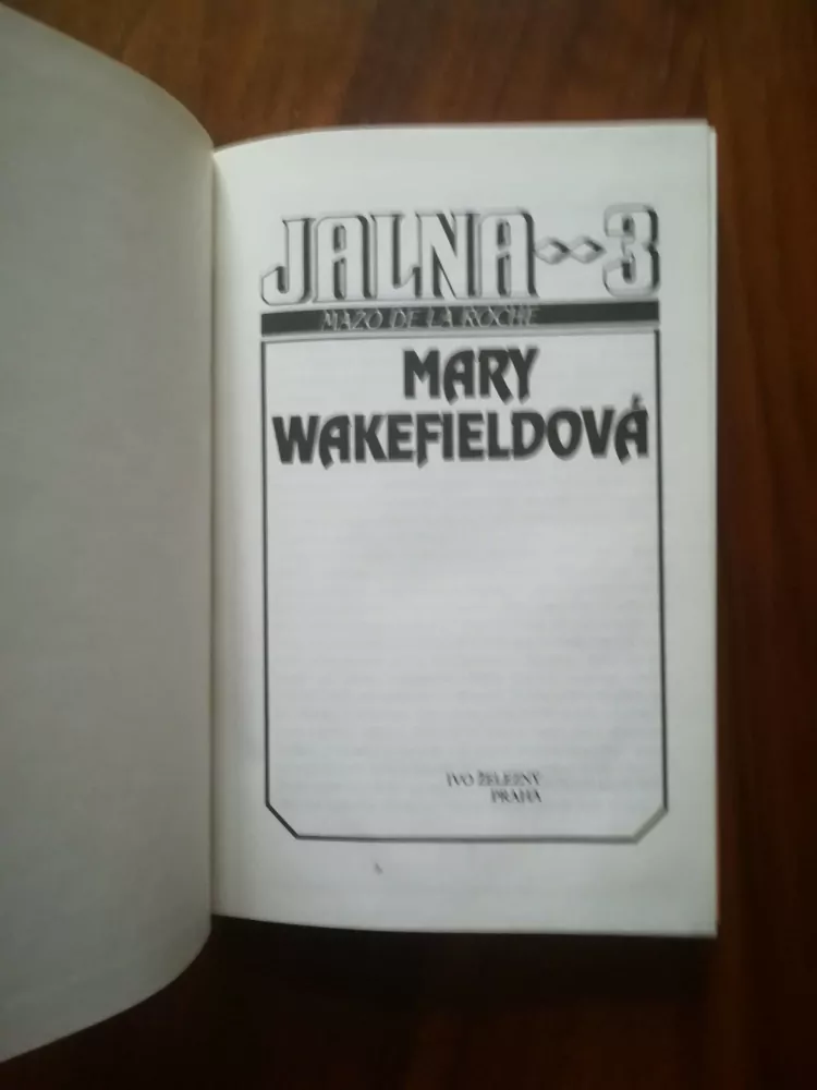 MAZO DE LA ROCHE - Mary Wakefieldová