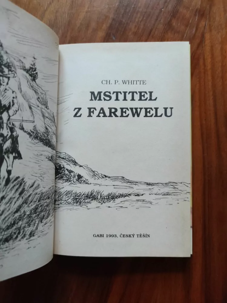 CHARLES P. WHITTE - Mstitel z Farewelu