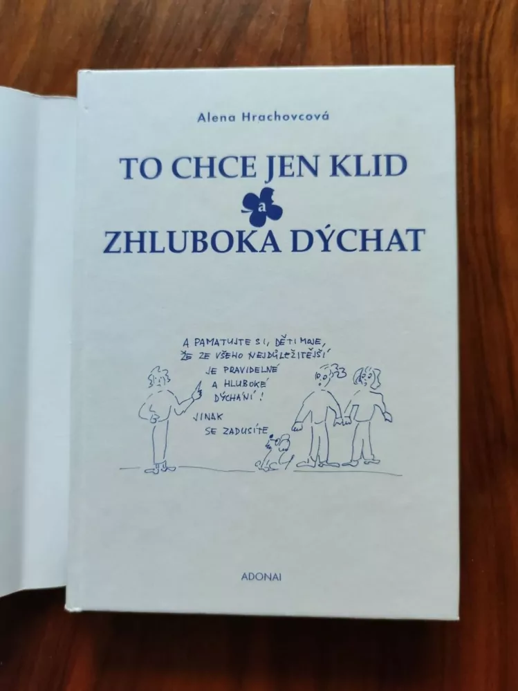 ALENA HRACHOVCOVÁ - To chce jen klid a zhluboka dýchat