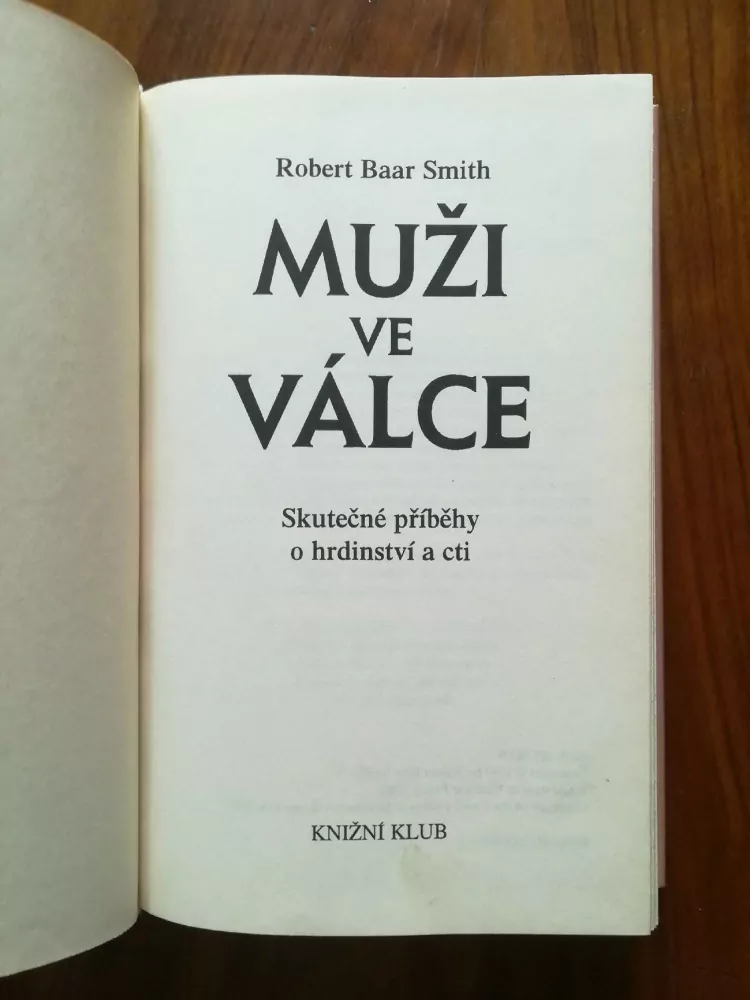 ROBERT BAAR SMITH - Muži ve válce
