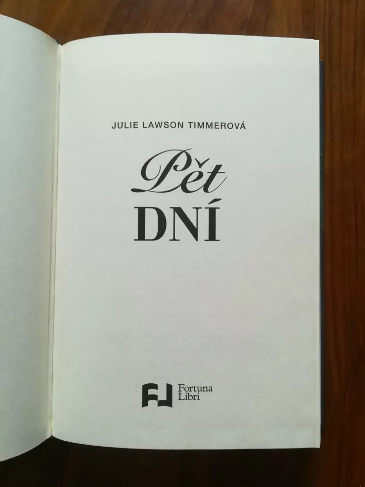 JULIE LAWSON TIMMER - Pět dní