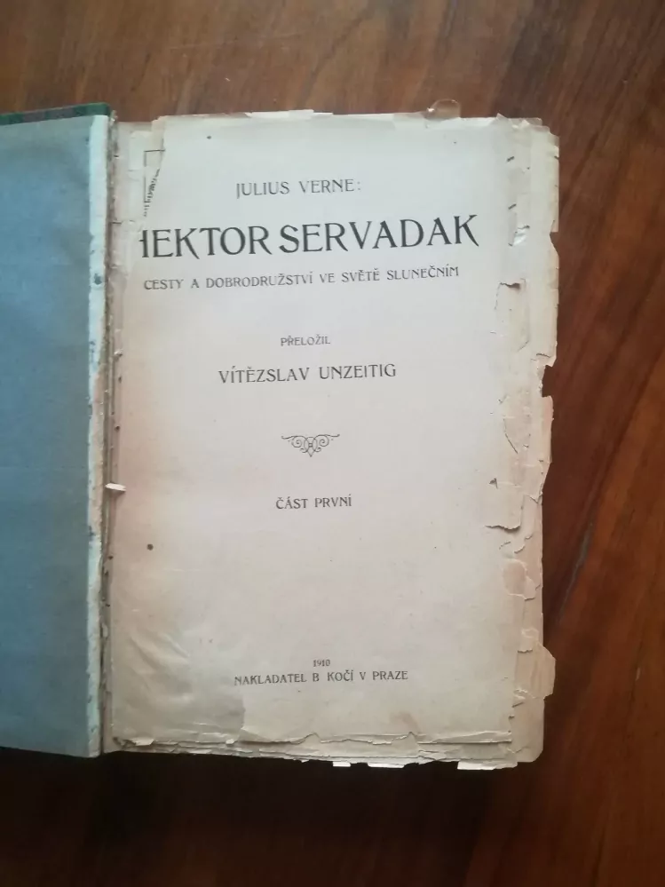 JULES VERNE - Osm románů v jedné knize (díl 1): Hektor Servadak 1, 2, Cesta do Francie, Bratři Kipové 1,2, Tváří v tvář praporu vlasti, Závěť výstředníkova 1,2  
