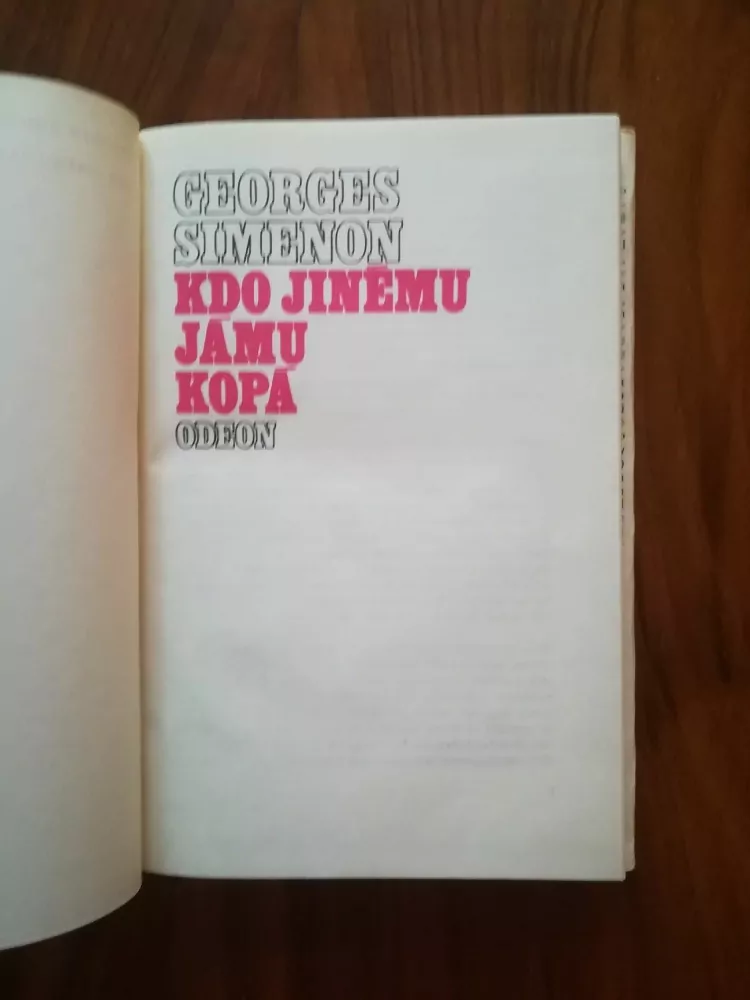 GEORGES SIMENON - Kdo jinému jámu kopá