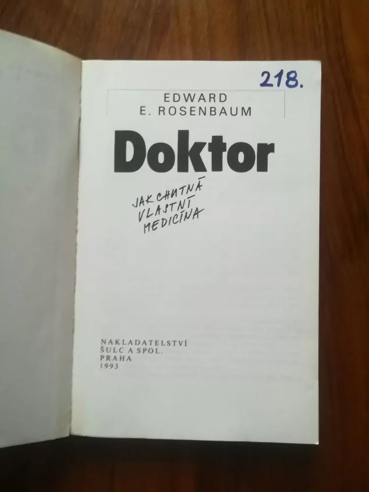 EDWARD E. ROSENBAUM - Doktor. Jak chutná vlastní medicína