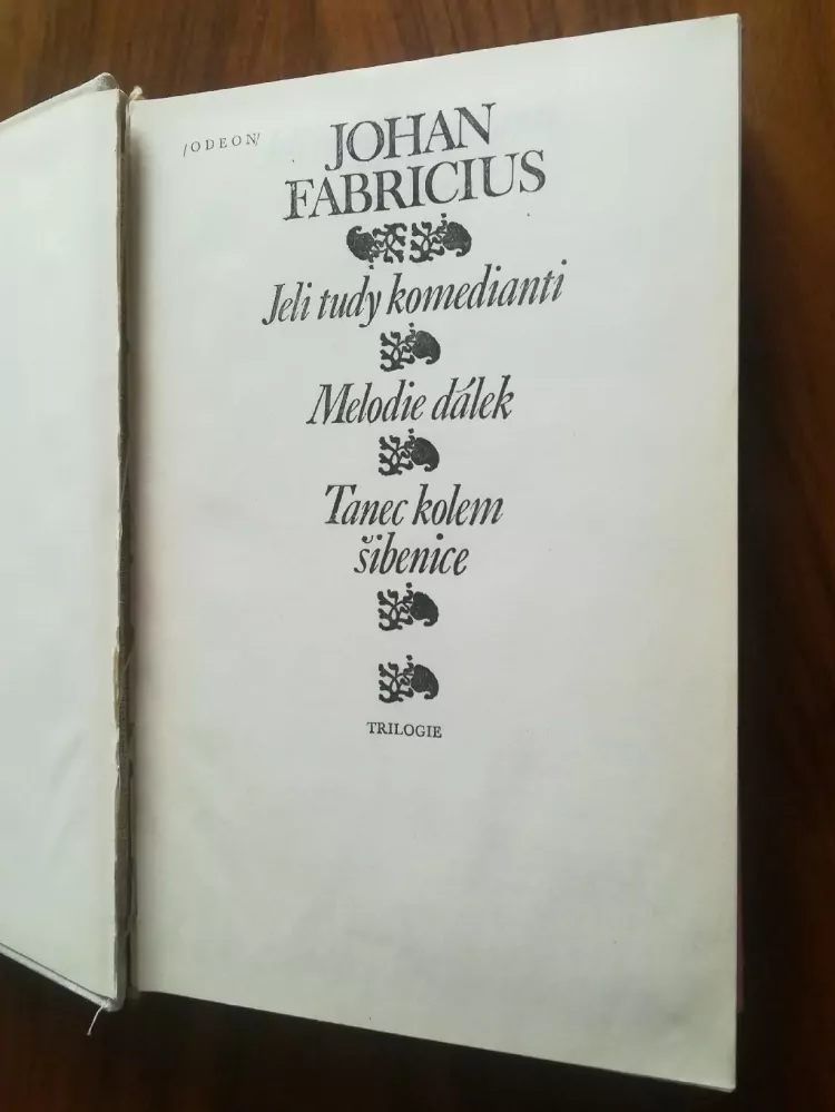 JOHAN FABRICIUS - Jeli tudy komedianti, Melodie dálek, Tanec kolem šibenice