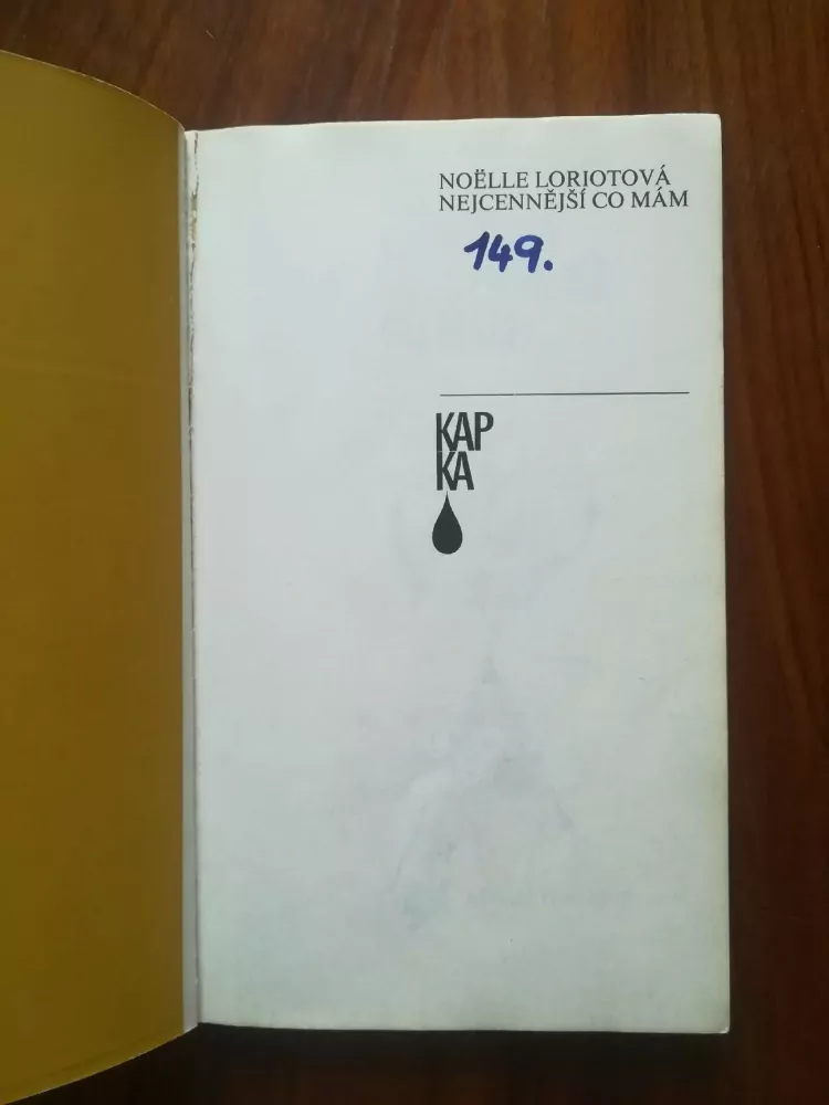 NOËLLE LORIOT - Nejcennější, co mám