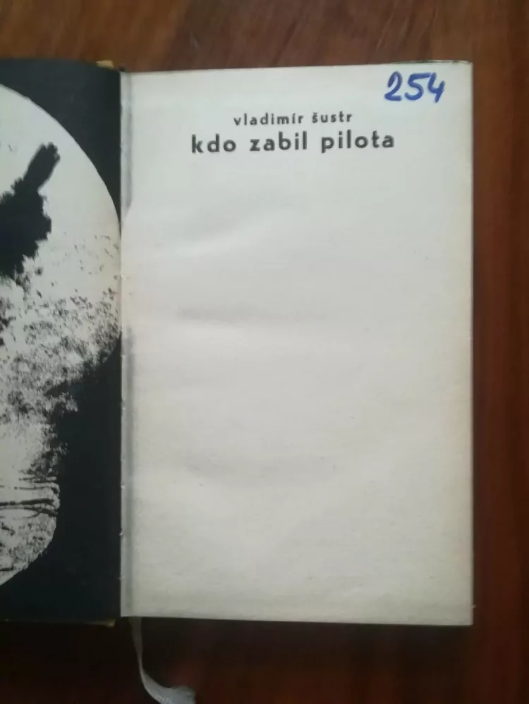 VLADIMÍR ŠUSTR - Kdo zabil pilota