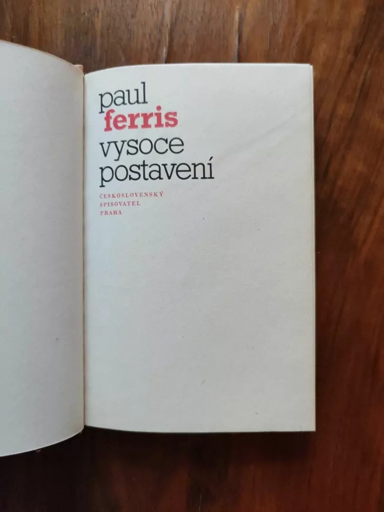PAUL FERRIS - Vysoce postavení