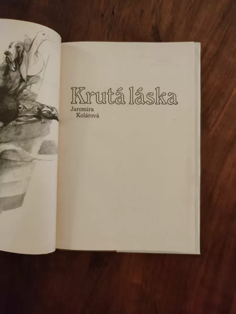 JAROMÍRA KOLÁROVÁ - Krutá láska