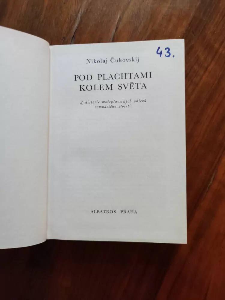 NIKOLAJ ČUKOVSKIJ - Pod plachtami kolem světa